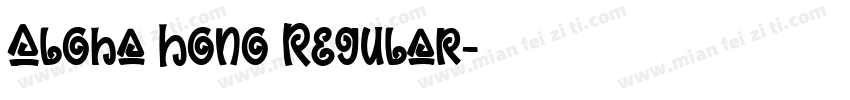 Aloha Hono Regular字体转换